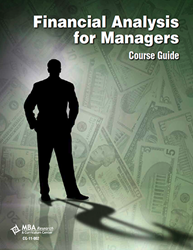 Course Guide: Financial Analysis for Managers (Download) Recordkeeping, Budgeting, Management, Financial Management