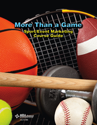 Course Guide: More Than a Game: Sport/Event Marketing (Download) 