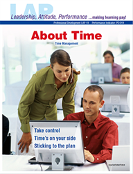 LAP-PD-019, About Time (Time Management) (Download) LAP-PD-001, PD:019, Professional Development, Personal Development