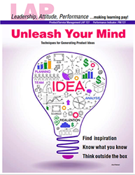 LAP-PM-127, Unleash Your Mind (Techniques for Generating Product Ideas) (Download) PM:127, Product Management, Product Planning, LAP-PM-011