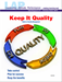 LAP-QM-001, Keep It Quality (Nature of Quality Management) (Download) - LAP-QM-001