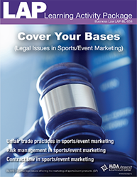 LAP-BL-058, Cover Your Bases (Legal Issues in Sports/Event Marketing) (Download) BL:058, Sports Marketing, Business Law, Business Administration, LAP-BL-003