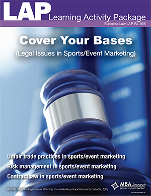 LAP-BL-058, Cover Your Bases (Legal Issues in Sports/Event Marketing) (Download) BL:058, Sports Marketing, Business Law, Business Administration