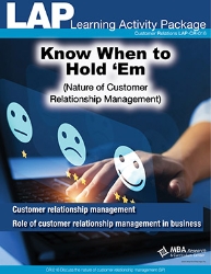 LAP-CR-016, Know When to Hold Em (Nature of Customer Relationship Management) (Download) CR:016, CRM, Customer Relationship Management
