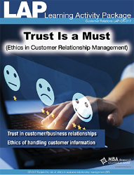 LAP-CR-017, Trust Is a Must (Ethics in Customer Relationship Management) (Download) CR:017, CRM, Ethics