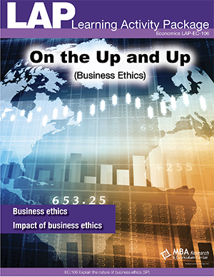 LAP-EC-106, On the Up and Up (Business Ethics) (Download) EC:106, Economics