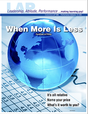 LAP-EC-906, When More Is Less (Functions of Prices) (Download) EC:006, Economics, Business Basics, Business Functions, Pricing, Marketing