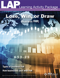 LAP-EC-911, Lose, Win, or Draw (Business Risk) (Download) LAP-EC-003,EC:011, Economics, Free Enterprise, Entrepreneurship, Risk Management