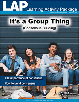 LAP-EI-011, It's a Group Thing (Consensus Building) (Download) EI:011, LAP-EI-911, Emotional Intelligence, Leadership