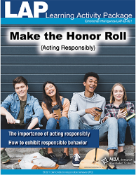 LAP-EI-021, Make the Honor Roll (Acting Responsibly) (Download) EI:021, Emotional Intelligence, Character Development, Co-op, Workplace, 