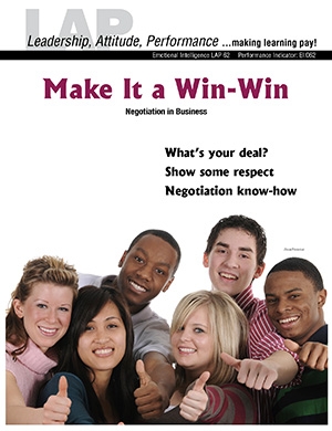 LAP-EI-062, Make It a Win-Win (Negotiation in Business) (Download) EI:062, Emotional Intelligence, Leadership, Communications