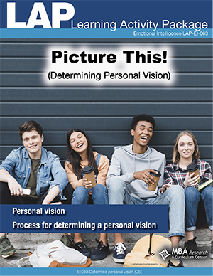 LAP-EI-063, Picture This! (Determining Personal Vision) (Download) EI:063, Emotional Intelligence, Ethics