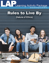 LAP-EI-123, Rules To Live By (Nature of Ethics) (Download) EI:123, Emotional Intelligence, Problem Solving, Decision Making, Co-op