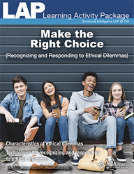 LAP-EI-125, Make the Right Choice (Recognizing and Responding to Ethical Dilemmas) (Download) EI:125, Emotional Intelligence, Workplace, Co-op