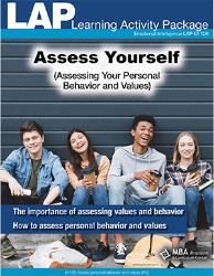 LAP-EI-126, Assess Yourself (Assessing Your Personal Behavior and Values) (Download) EI:126, Emotional Intelligence, Character Development, Ethics, Personal Development