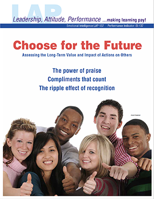 LAP-EI-137, Choose for the Future (Assessing the Long-Term Value and Impact of Actions on Others) (Download) EI:137, Emotional Intelligence, Ethics