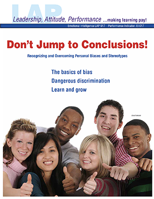 LAP-EI-917, Don't Jump to Conclusions! (Recognizing and Overcoming Personal Biases and Stereotypes) (Download) EI:017, LAP-EI-139, Emotional Intelligence, Ethics