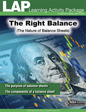 LAP-FI-093, The Right Balance (The Nature of Balance Sheets) (Download) FI:093, Financial Management, Budgeting, Recordkeeping, Financing, Accounting