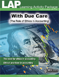 LAP-FI-351, With Due Care (The Role of Ethics in Accounting) (Download) FI:351, Financial Management