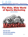LAP-MK-012, The Wide, Wide World of Sports Marketing (Nature of Sports Marketing) (Download) - LAP-MK-012