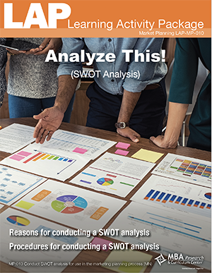 LAP-MP-010, Analyze This! (SWOT Analysis) (Download) MP:010, LAP-MP-004, Market Planning, Problem Solving, Decision Making, Management, Marketing, LAP-IM-008