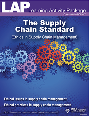 LAP-OP-677, The Supply Chain Standard (Ethics in Supply Chain Management) (Download) OP:677, Operations, Supply Chain