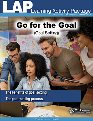 LAP-PD-018, Go for the Goal (Goal Setting) (Download) PD:018, Professional Development, Personal Development, Self Esteem, Values, Workplace, Co-op