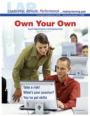 LAP-PD-066, Own Your Own (Career Opportunities in Entrepreneurship) (Download) PD:066, Professional Development