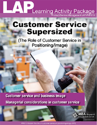 LAP-PM-013, Customer Service Supersized (The Role of Customer Service in Positioning/Image) (Download) PM:013, Product Management, Product Planning, Branding