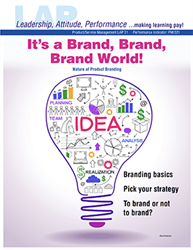 LAP-PM-021, Its a Brand, Brand, Brand World! (Nature of Product Branding) (Download) LAP-PM-006, PM:021, Product Management, Product Planning, Marketing