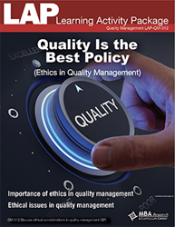 LAP-QM-012, Quality Is the Best Policy (Ethics in Quality Management) (Download) QM:012