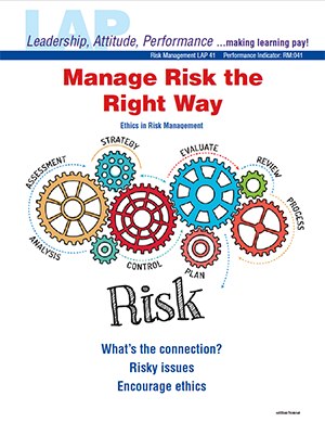 LAP-RM-041, Manage Risk the Right Way (Ethics in Risk Management) (Download) RM:041
