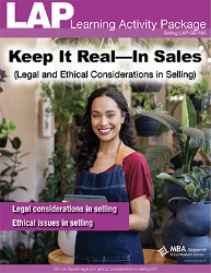 LAP-SE-106, Keep It Real—In Sales (Legal and Ethical Considerations in Selling) (Download) SE:106, Ethics