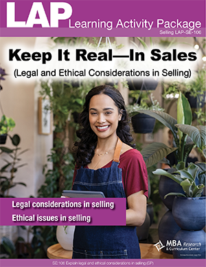 LAP-SE-106, Keep It Real—In Sales (Legal and Ethical Considerations in Selling) (Download) SE:106, Ethics